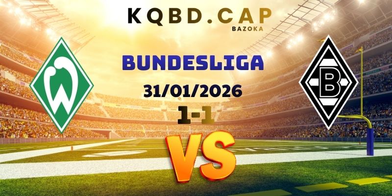 Werder Bremen Vs B. Monchengladbach